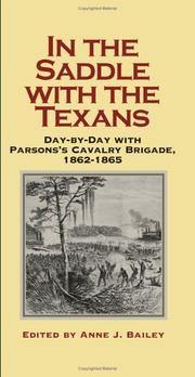 Cover of: In The Saddle With The Texans: Day-by-Day with Parsons's Cavalry Brigade, 1862-1865
