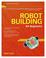 Cover of: Robot Building for Beginners