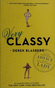 Cover of: Very classy: be a lady not a tramp