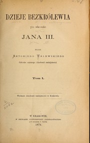 Cover of: Dzieje bezkrólewia po skonie Jana III
