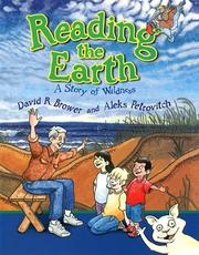 Cover of: Reading the Earth by David Ross Brower, Aleks Petrovitch