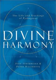 Divine harmony : the life and teachings of Pythagoras