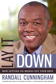 Lay It Down by Randall Cunningham, Tim Willard