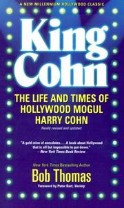 Cover of: King Cohn: the life and times of Harry Cohn.