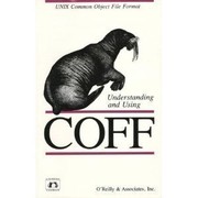 Cover of: Understanding and using COFF