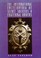 Cover of: The international encyclopedia of secret societies and fraternal orders