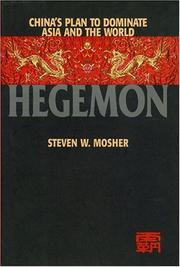 Cover of: Hegemon: China's Plan to Dominate Asia and the World