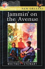 Cover of: Jammin' on the Avenue : Going to New Orleans