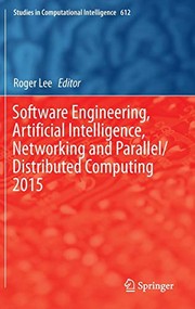 Cover of: Software Engineering, Artificial Intelligence, Networking and Parallel/Distributed Computing 2015