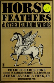 Cover of: Horsefeathers and other curious words