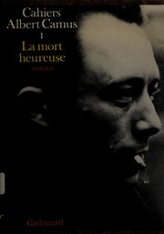 La Mort heureuse by Albert Camus