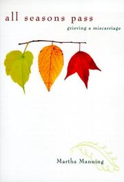 Cover of: All seasons pass: grieving a miscarriage
