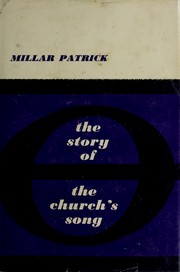 Cover of: The story of the church's song