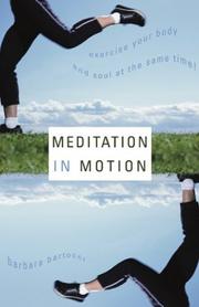 Cover of: Meditation in motion: exercise your body and soul, at the same time!