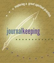 Cover of: Journal Keeping (Exploring a Great Spiritual Practice)