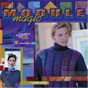 Cover of: Module magic: creative projects to knit 1 block at a time