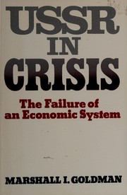 Cover of: U.S.S.R. in crisis: the failure of an economic system
