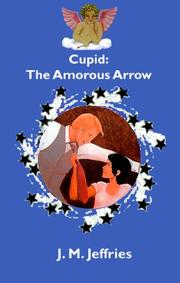 Cover of: Cupid : The Amorous Arrow