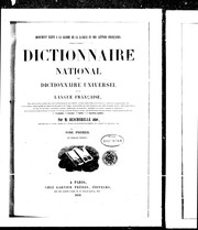 Cover of: Dictionnaire national: ou, Dictionnaire universel de la langue française...