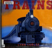 Trains by Lynn Curlee