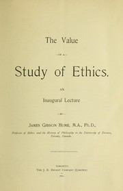 Cover of: The value of a study of ethics : an inaugural lecture