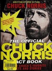 Cover of: The official Chuck Norris fact book: 101 of Chuck's favorite facts and stories