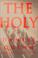 Cover of: The holy