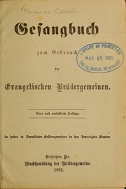 Cover of: Gesangbuch, zum Gebrauch der evangelischen Brüdergemeinen