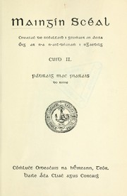 Cover of: Maingín scéal: Cnuasach de scéaltaibh i gcomhair an Aosa Óig ar n-a n-aith-déanamh i nGaedhilg. Cuid II.