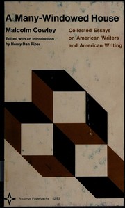 Cover of: A many-windowed house: collected essays on American writers and American writing.