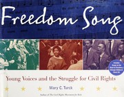 Cover of: Freedom song: young voices and the struggle for civil rights