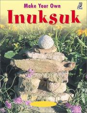 Cover of: Make Your Own Inuksuk