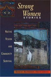 Cover of: Strong women stories: native vision and community survival