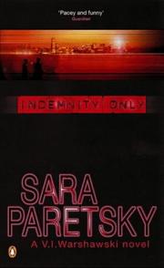 Cover of: Indemnity Only (A V. I. Warshawski Novel)