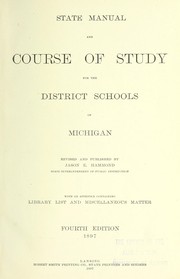 Cover of: State manual and course of study for the district schools of Michigan