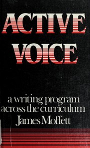 Cover of: Active voice: a writing program across the curriculum