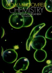 Cover of: Chemistry and the living organism by Molly M. Bloomfield