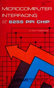 Cover of: Microcomputer interfacing with the 8255 PPI chip