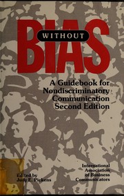Cover of: Without bias: a guidebook for nondiscriminatory communication