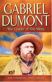 Cover of: Gabriel Dumont: War Leader Of The Metis