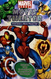 Cover of: Marvel Heroes Movie Theater Storybook & Movie Projector