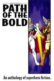 Cover of: Path Of The Bold by James Lowder