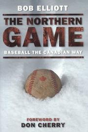 Cover of: The Northern Game: Baseball the Canadian Way