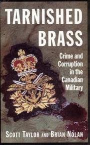 Cover of: Tarnished Brass : Crime and Corruption in the Canadian Military
