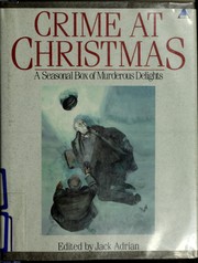 Cover of: Crime at Christmas: A Seasonal Box of Murderous Delights