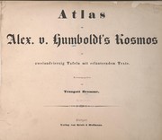 Cover of: Atlas zu Alex. v. Humboldt's Kosmos in zweiundvierzig Tafeln mit erläuterndem texte