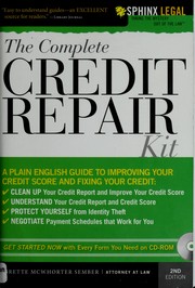 Cover of: The complete credit repair kit (with CD-ROM)