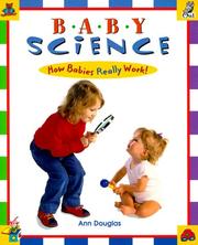Cover of: Baby Science: How Babies Really Work!