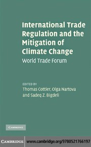 Cover of: International trade regulation and the mitigation of climate change: World Trade Forum