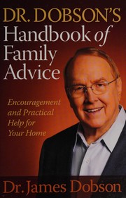 Cover of: Dr. Dobson's handbook of family advice
